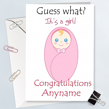 It is Baby Girl Congratulations - Personalised Cards 