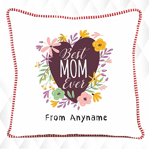 Best Mom Ever-Personalised Cushion