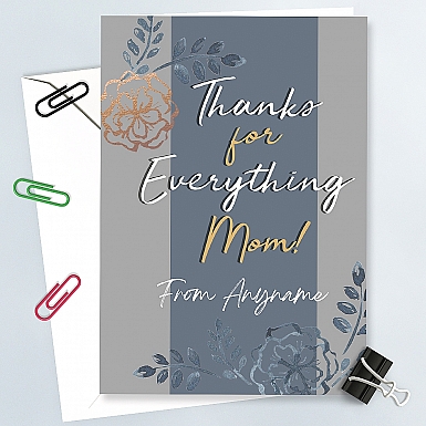 Thanks For Everything Mom Personalised Card