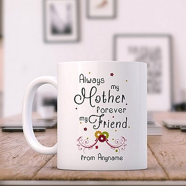 Forever Friend-Mother's Day Mug