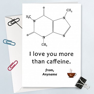 Love You More Than Caffeine-Personalised Card