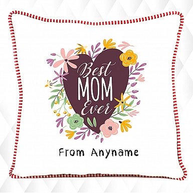 Best Mom Ever-Personalised Cushion