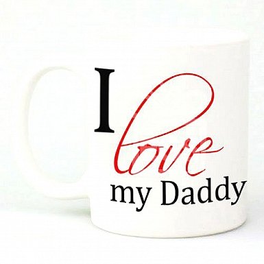 I Love My Daddy - Personalised Mugs
