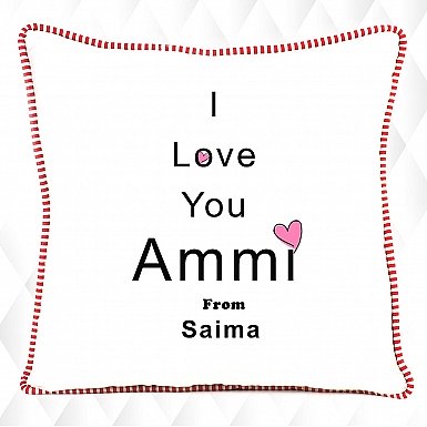 I Love You Ammi - Personalised Cushion